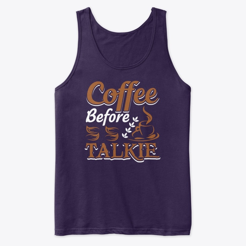 Coffee Before Talkie