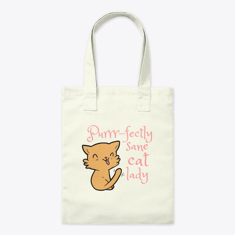 Purrr-fectly Sane Cat Lady