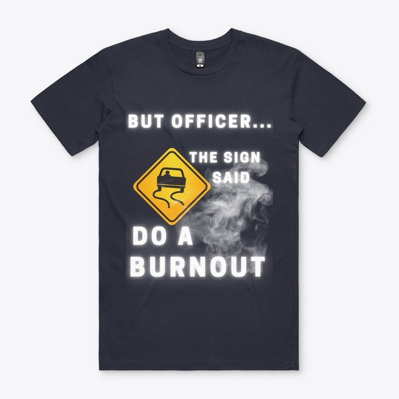 Burn Out Tee