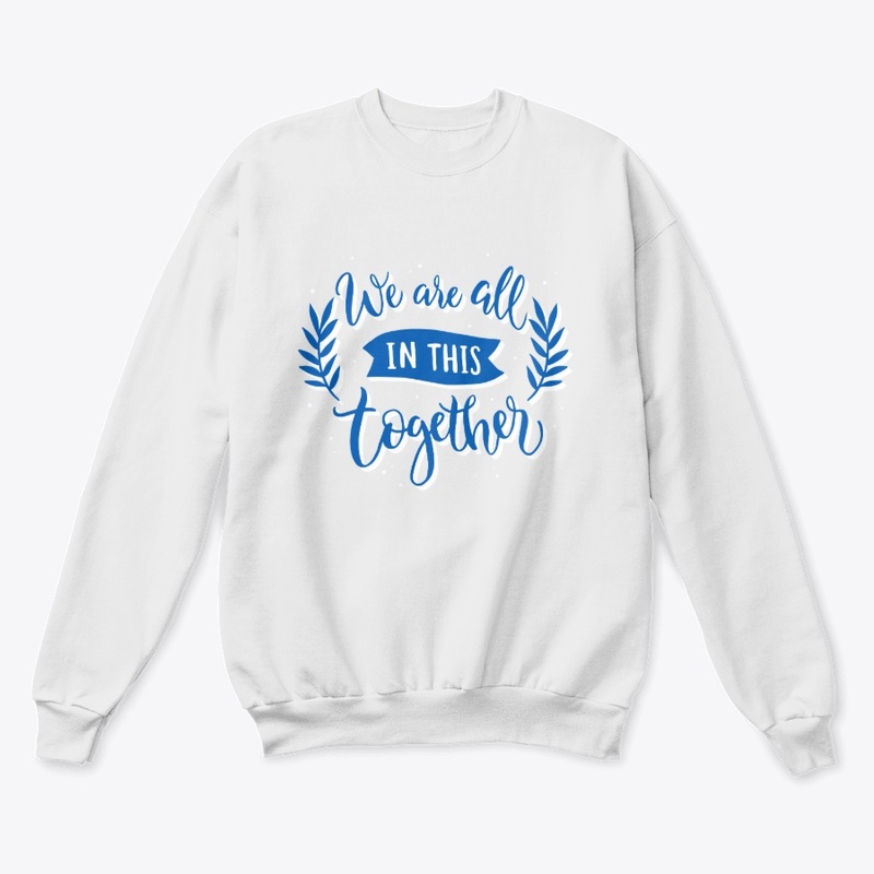 We Are All In This Together