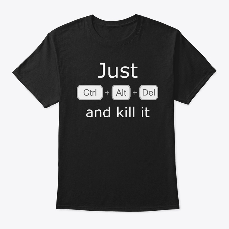 Just Ctrl Alt Del and Kill It