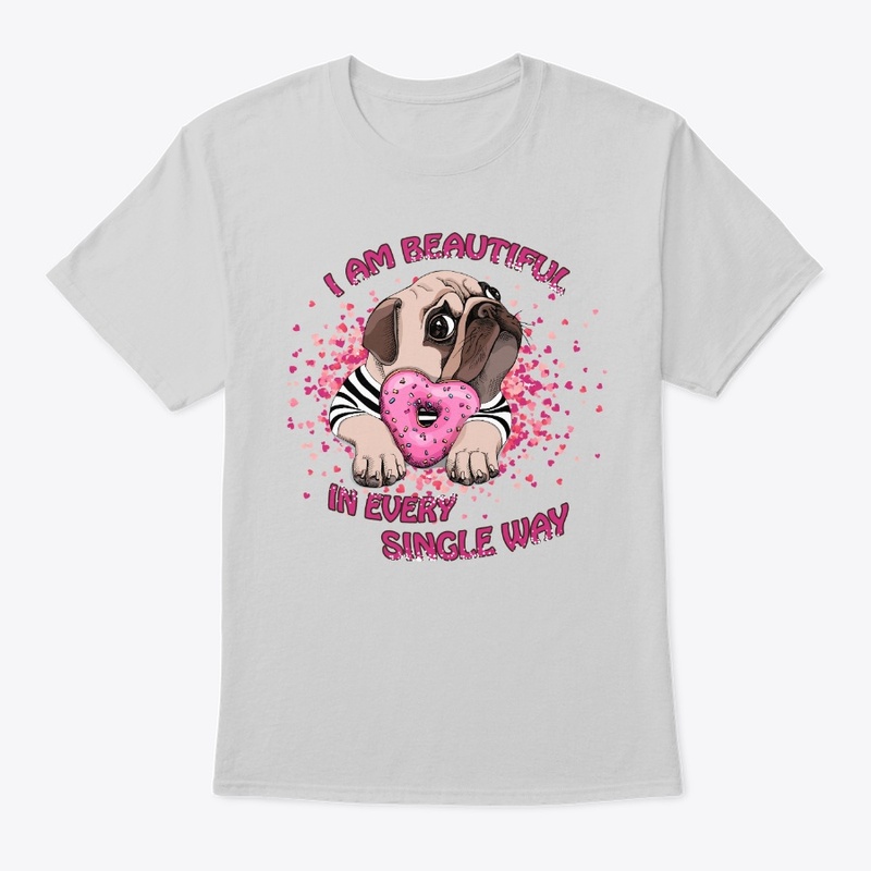 PUG - I AM BEAUTIFUL