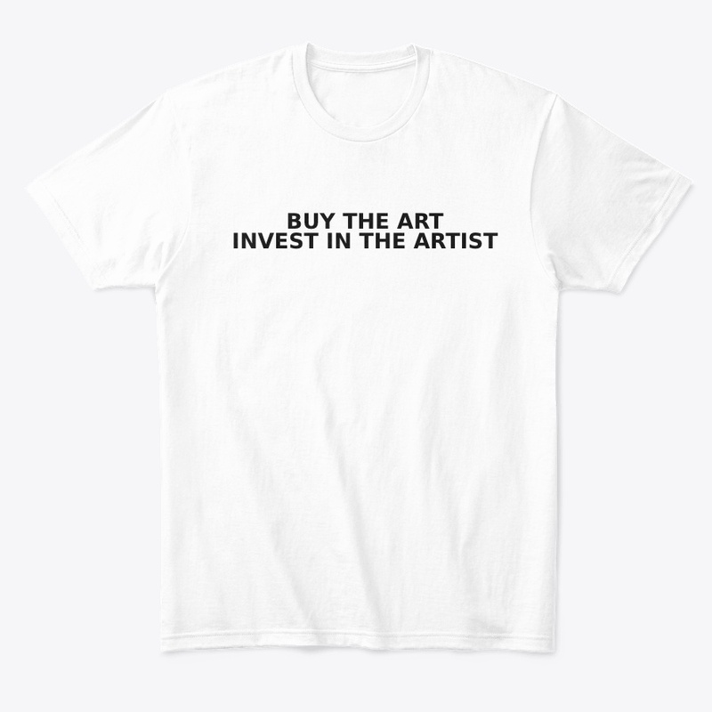 BUY THE ART, INVEST IN THE ARTIST