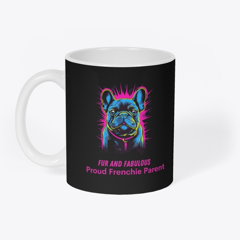 Pink Frenchie: Fur and Fabulous