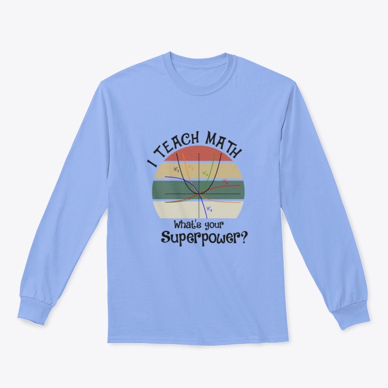 I TEACH MATH
