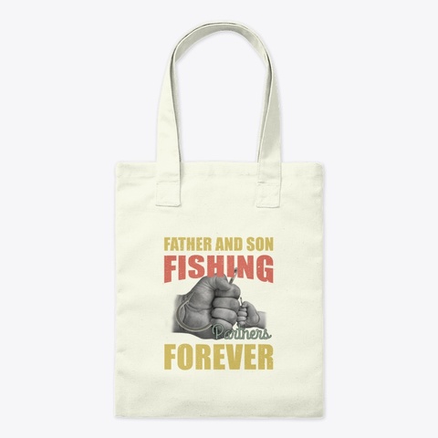 Father & Son Fishing Partners Forever Natural T-Shirt Front