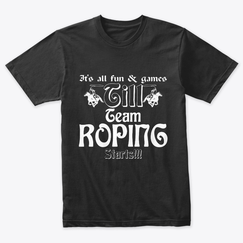 It's  All Fun till Roping Starts