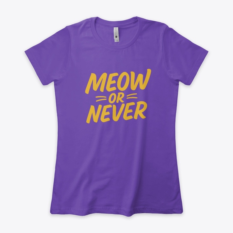 Meow or Never Boyfriend Tee