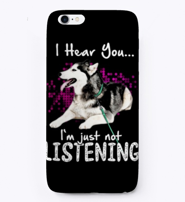 Siberian Husky I Hear You