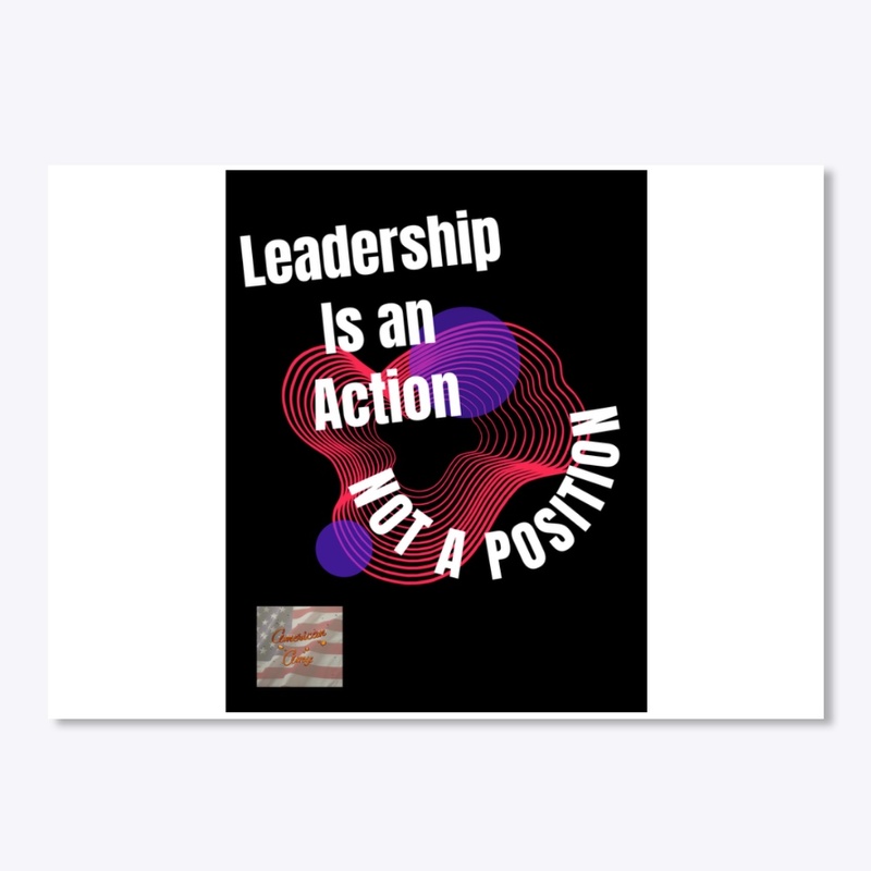 LEADERSHIP IS AN ACTION 
