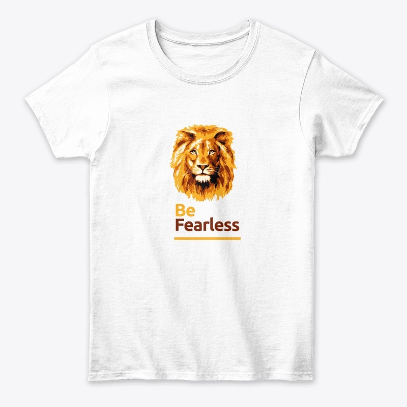 Be Fearless
