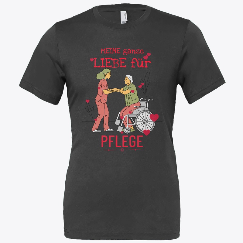 Meine Ganze Liebe Für Pflege