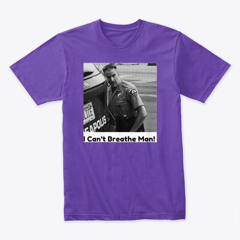 I Can't Breathe Man T Shirt