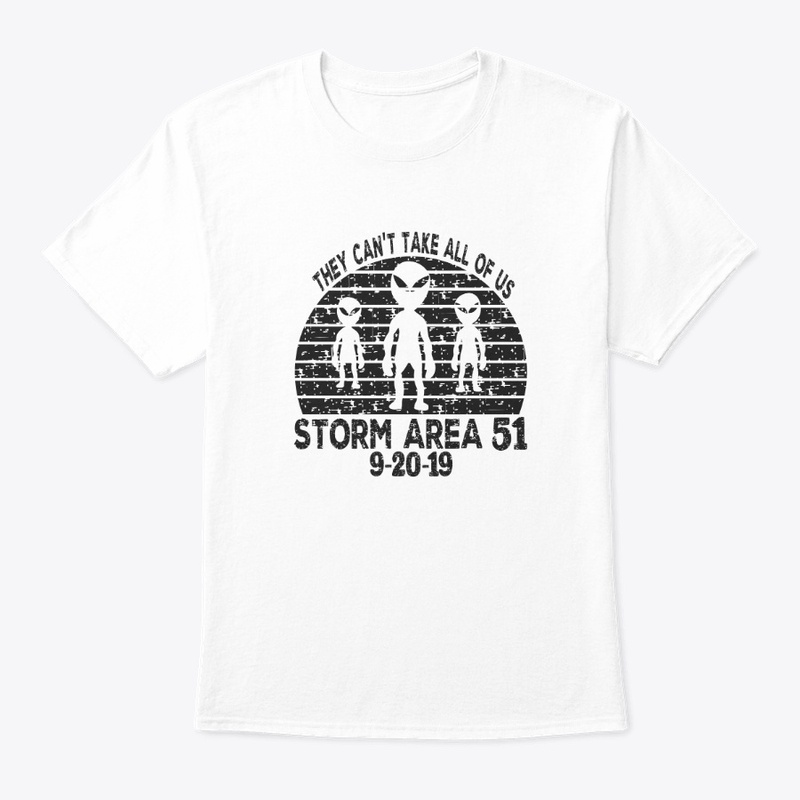 Storm Area 51 Funny Alien T Shirt