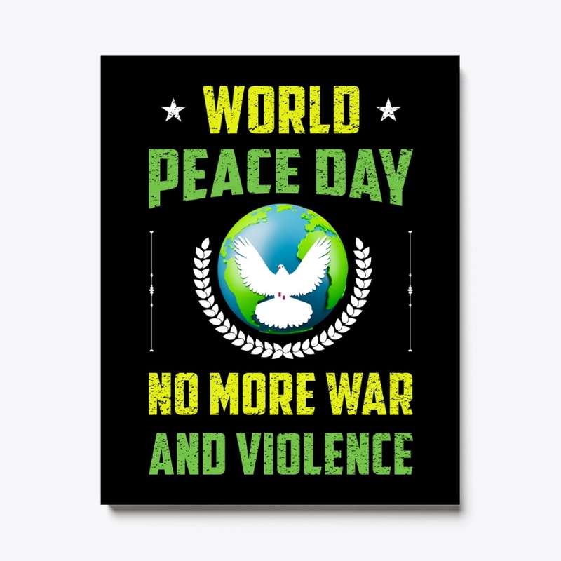 world peace day no more war and violence