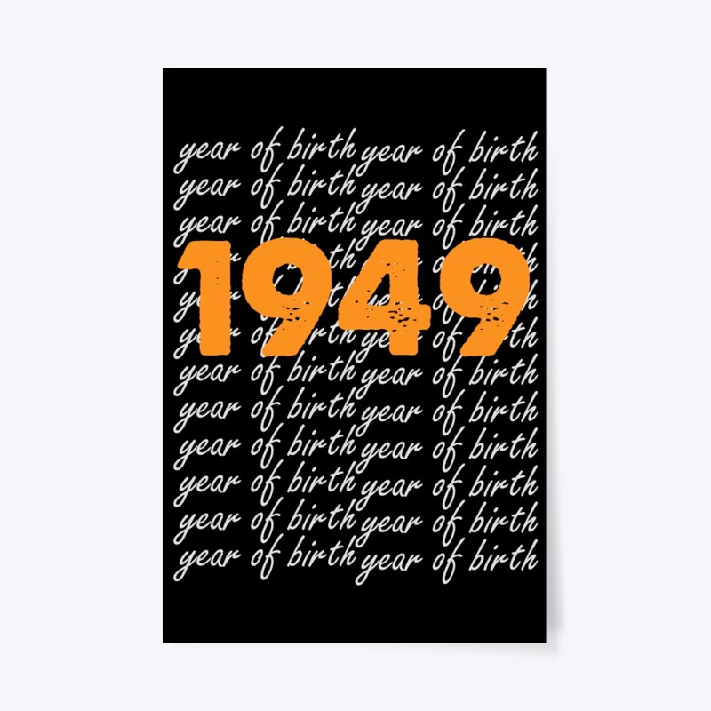 1949 Birthday Gift For Men Women
