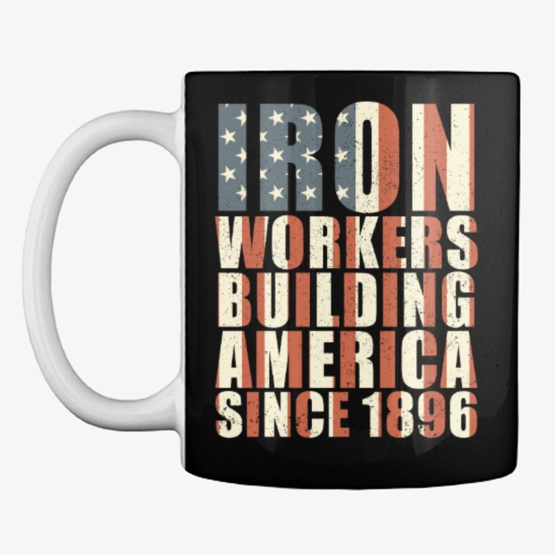 Ironworkers Building America Since 1896