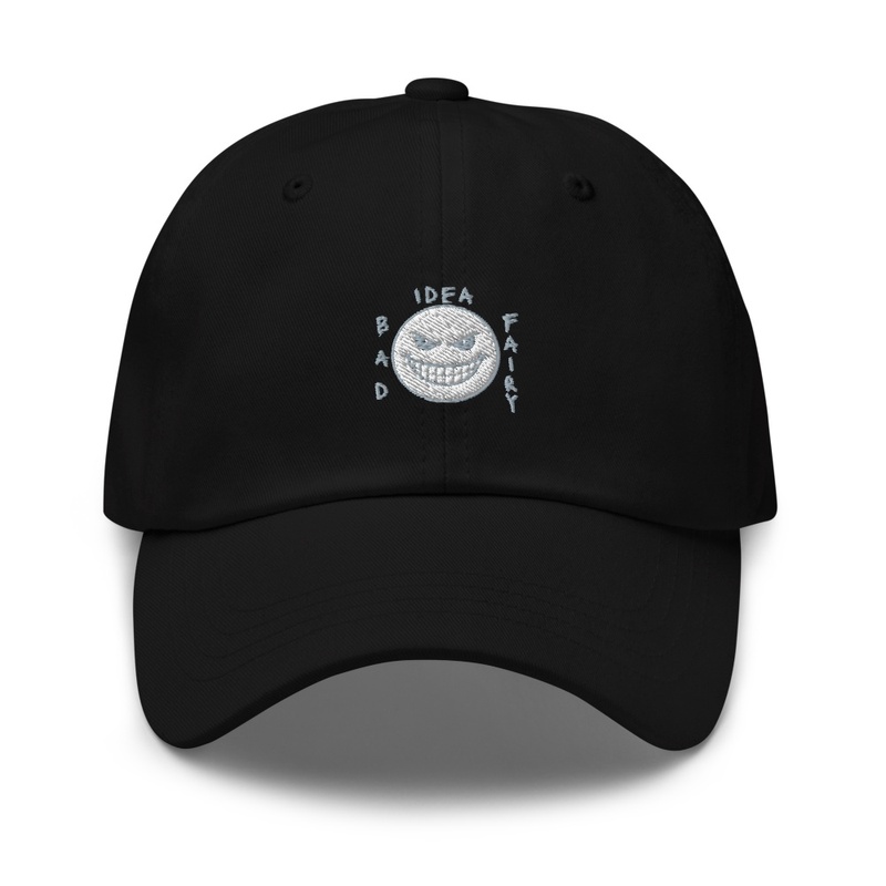 Bad Idea Fairy - Dad Hat | Yupoong 6245CM