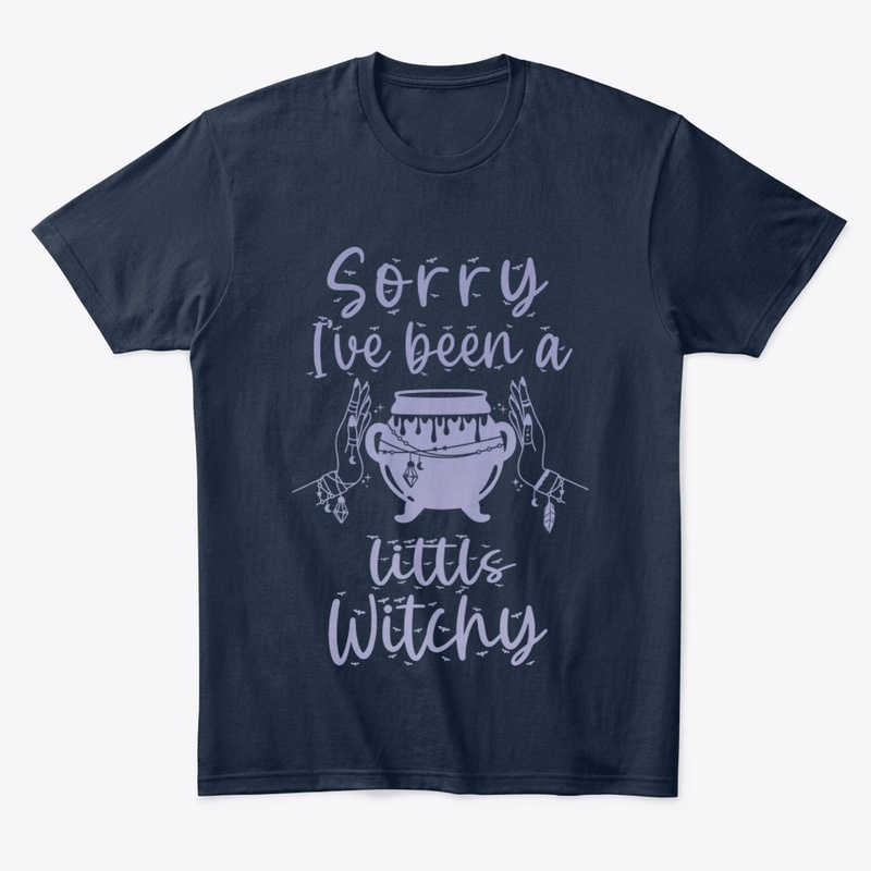 Sorry I've Been A Little Witchy