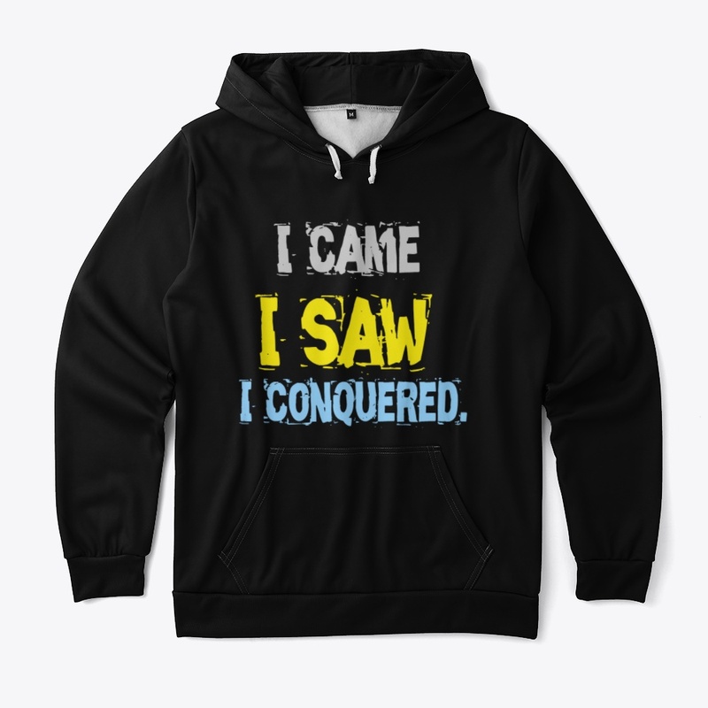 I Came, I Saw, I Conquered