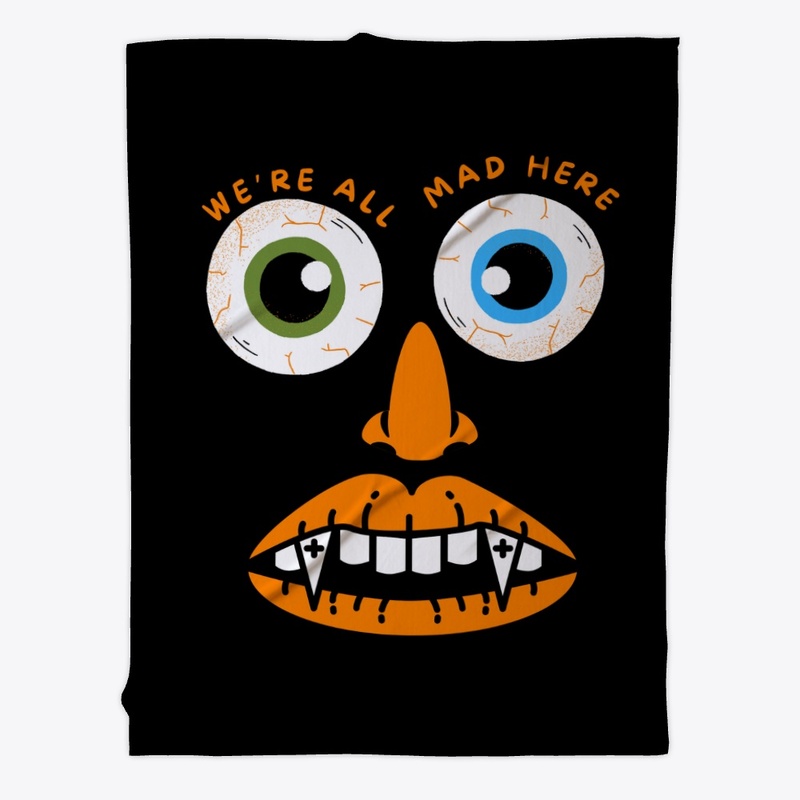 We're All Mad Here