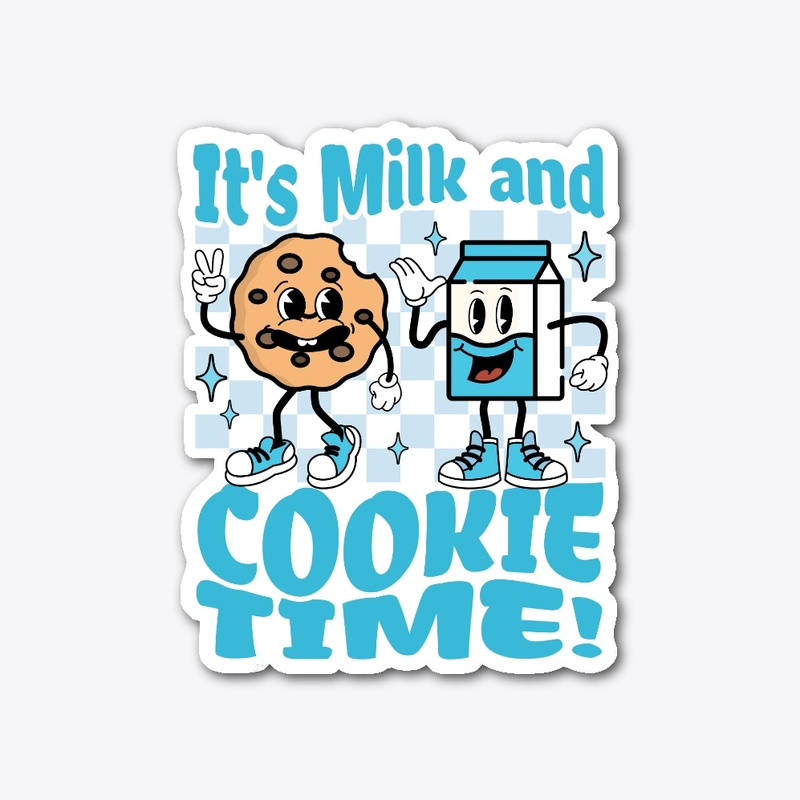 It's Milk and Cookie Time retro