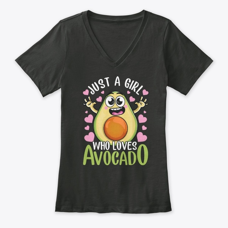 Just A Girl Who Loves Avocado Shirt Avoc