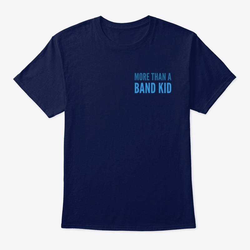 More Than A Band Kid