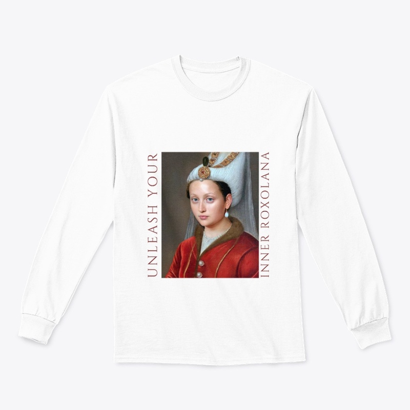 Unleash Your Inner Roxolana!