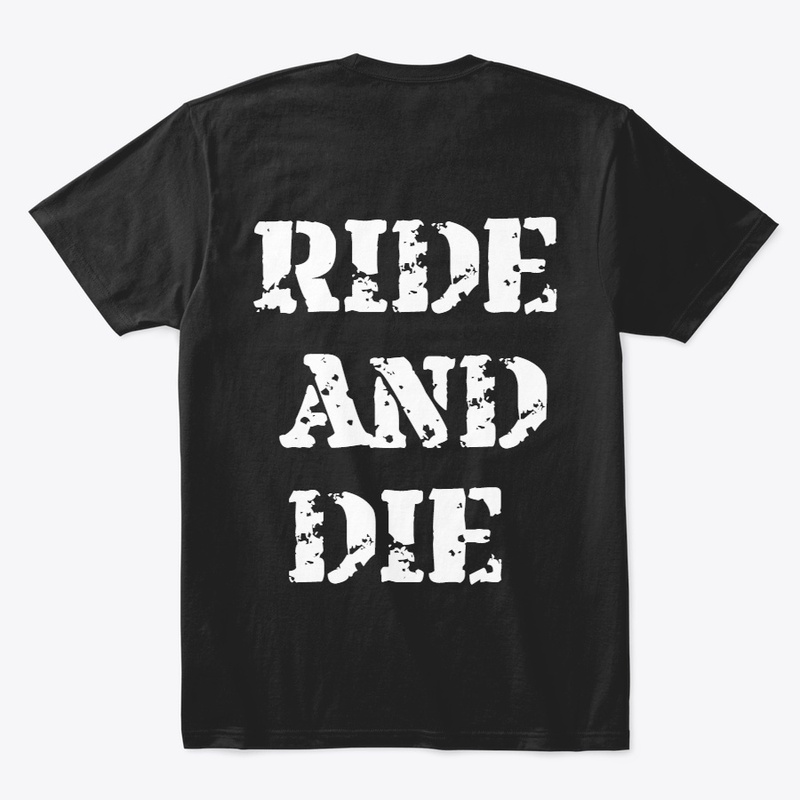 RIDE AND DIE