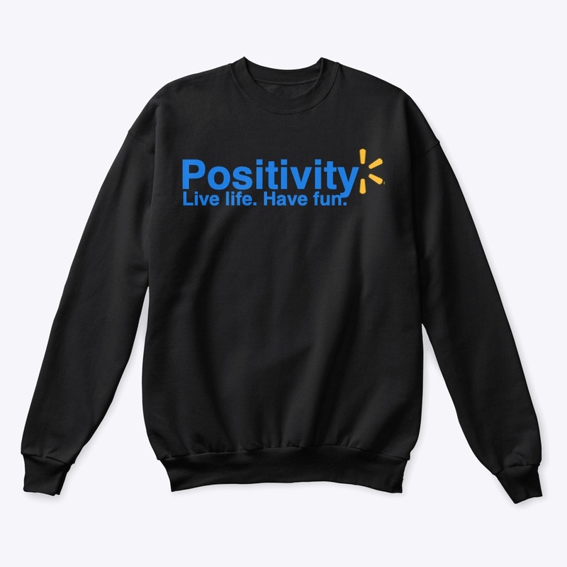 Positivity, Walmart