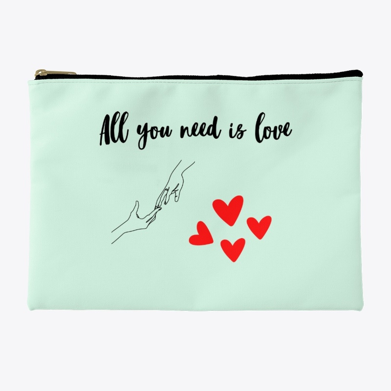 All you need is love