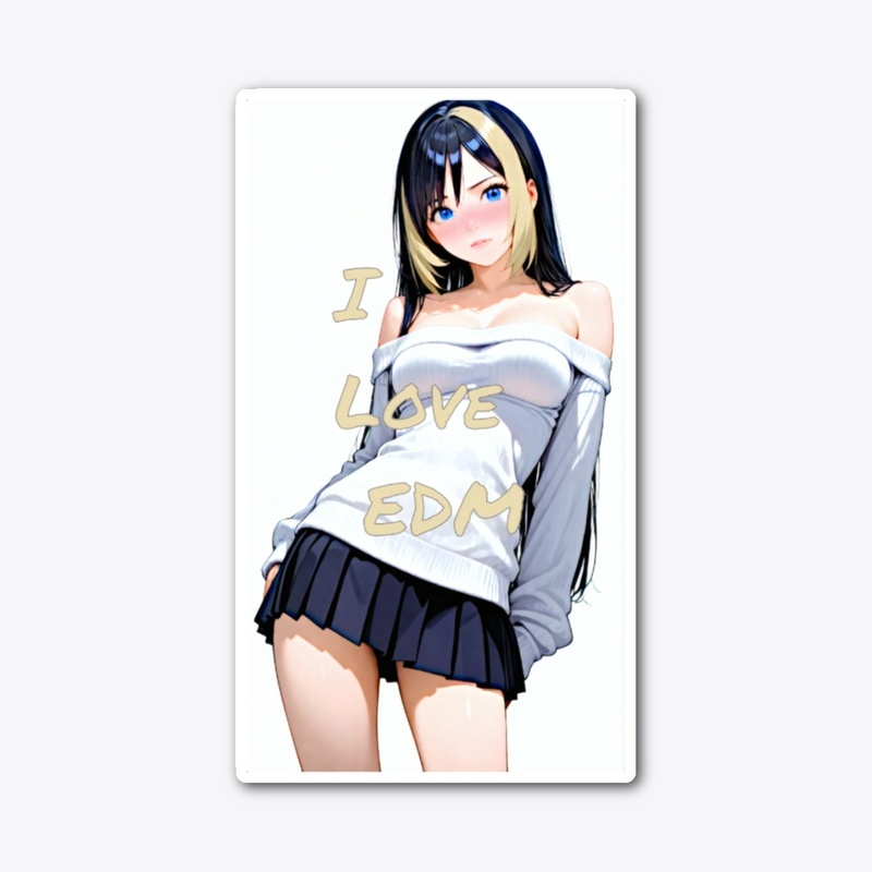 I Love EDM Anime Girl
