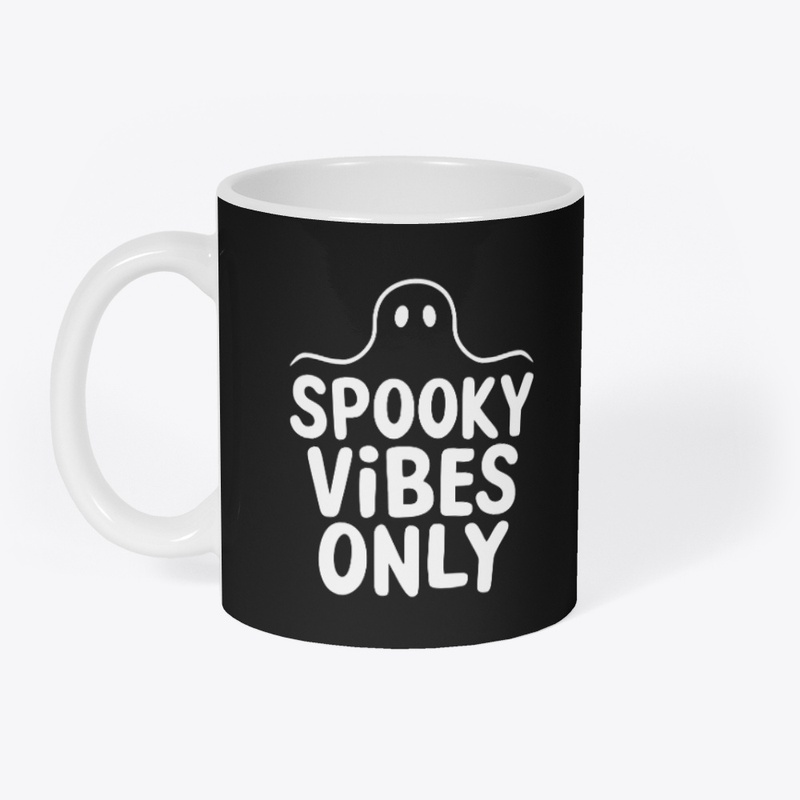 Spooky Vibes Only