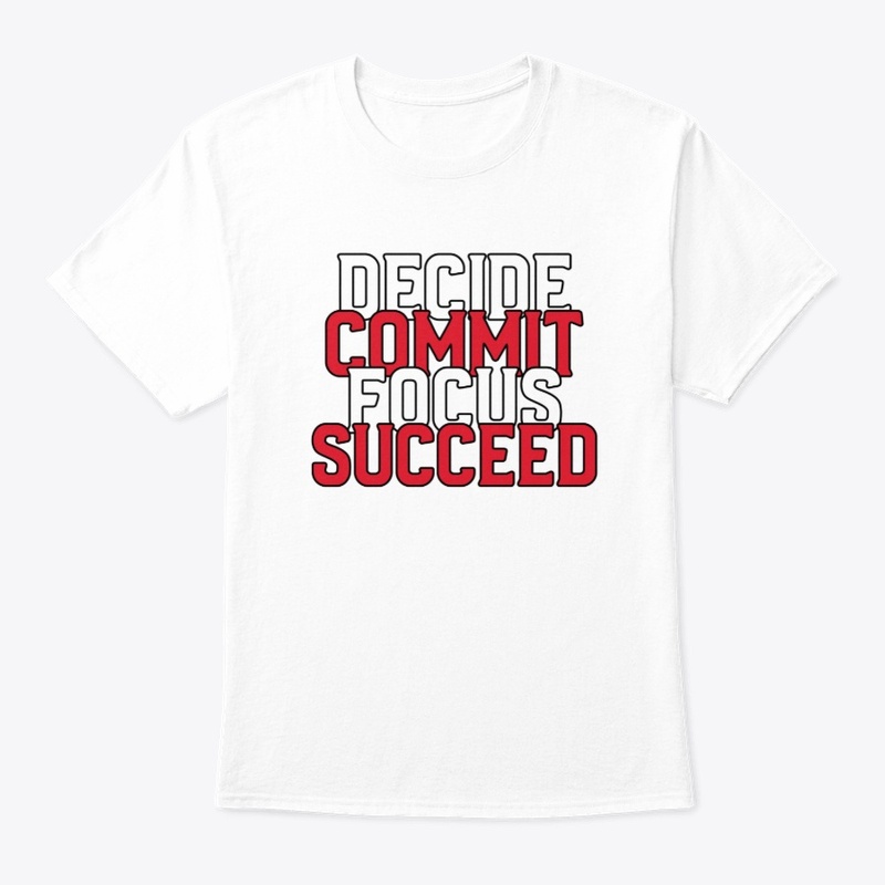 Decide Commit Focus Succeed