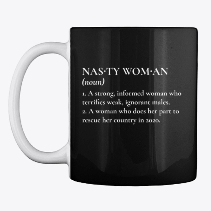 Nasty Woman 2020 Definition