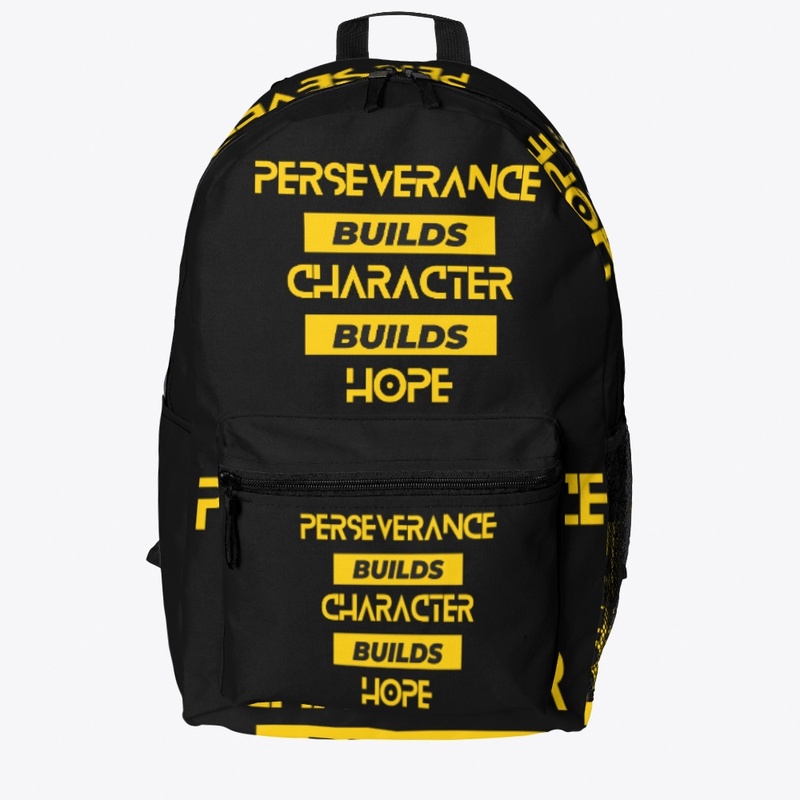 Perseverance builds Character build Hope