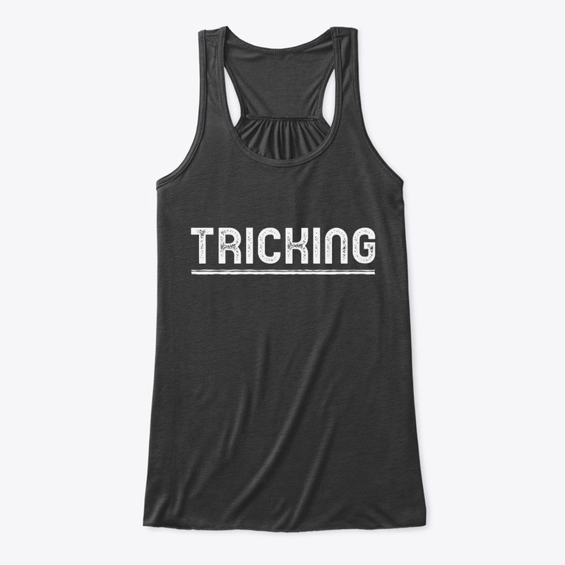 Tricking Shirts