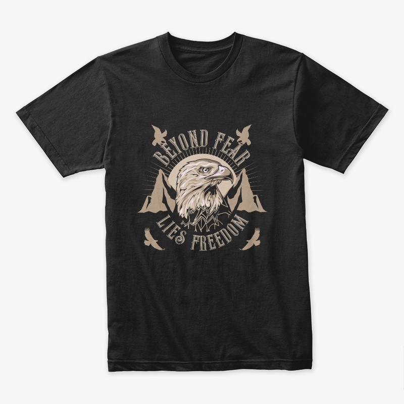Beyond Fear Lies Freedom
