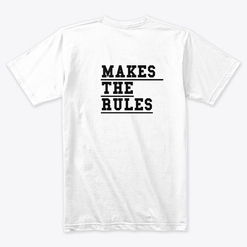 BREAK THE RULES,MAKE THE RULES