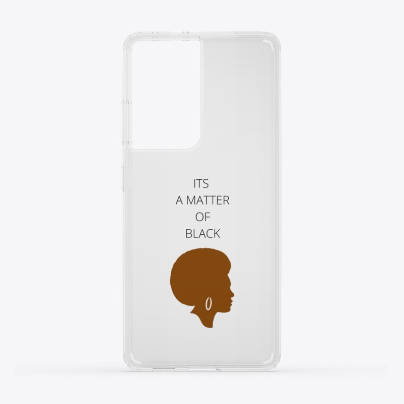 ITS A MATTER OF BLACK