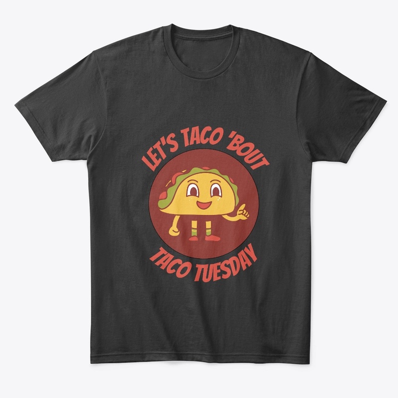 Let's Taco 'Bout Taco Tuesday