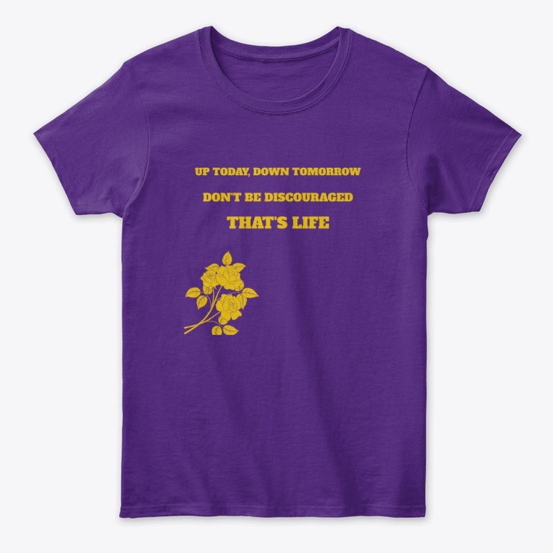 Inspirational Shirt-That's Life