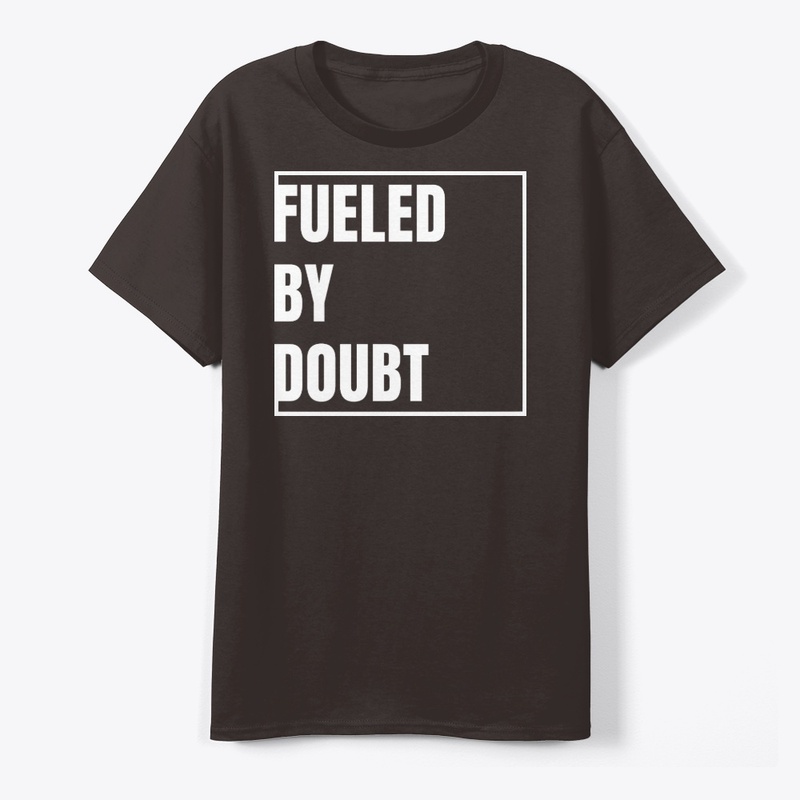 Fueled By Doubt