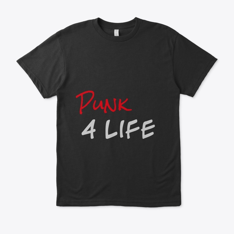 Punk4Life T-Shirt/Sweatshirt