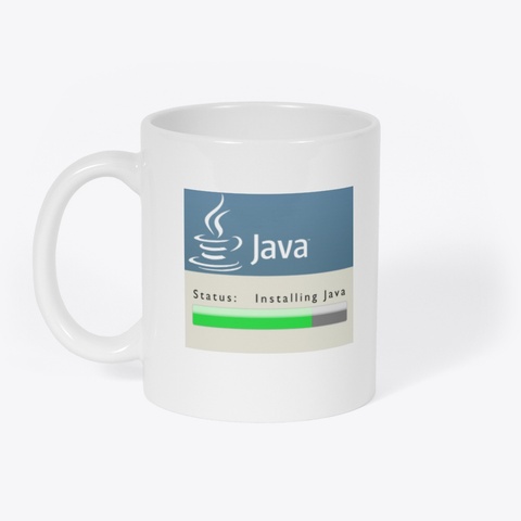 Java
Tm
Status:
Installing Java
 White T-Shirt Front