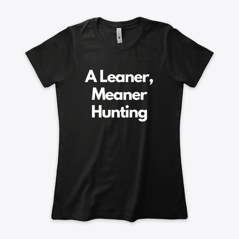 A Leaner, Meaner Hunting