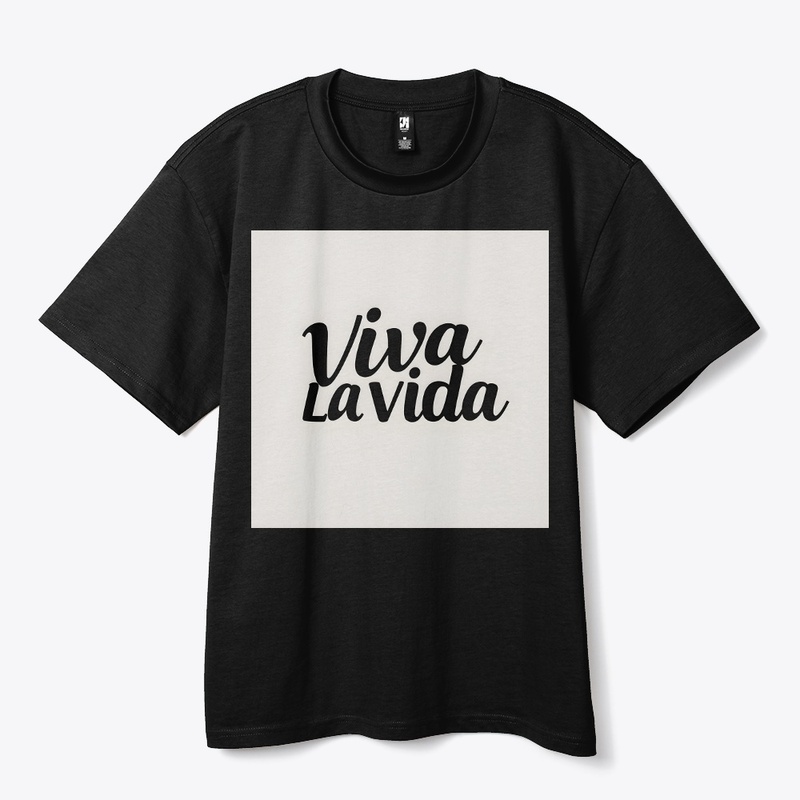 Viva La Vida - Motivational Quote