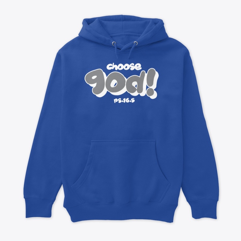CHOOSE GOD