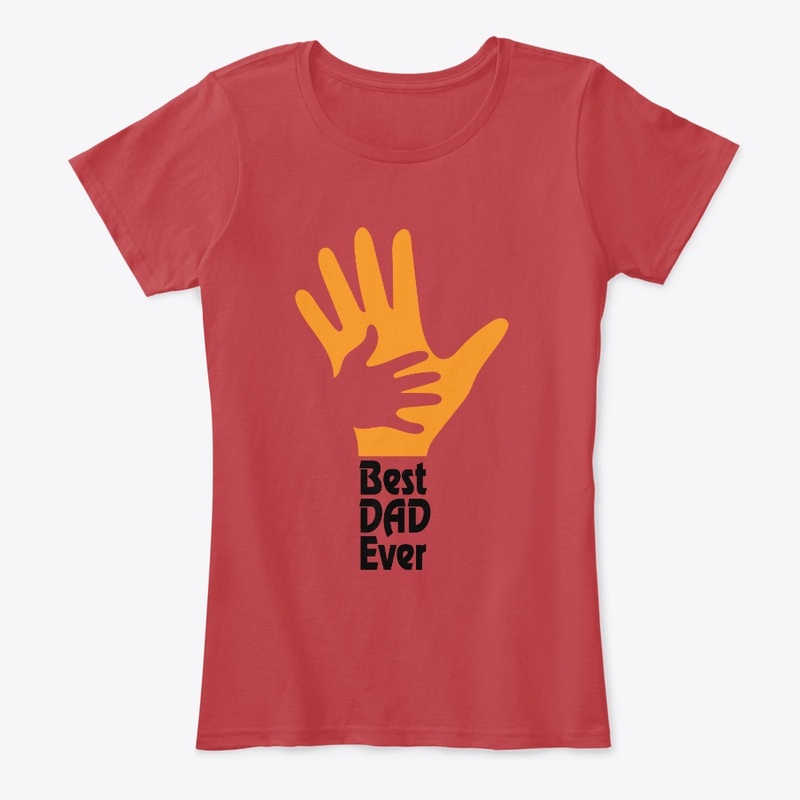 Best Dad Ever Women's T-Shirt